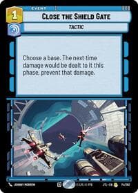 Close the Shield Gate - Jump to Lightspeed - Star Wars: Unlimited card