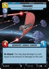 Banshee - Crippling Command (Hyperspace) - Jump to Lightspeed - Star Wars: Unlimited card