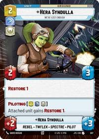 Hera Syndulla - We've Lost Enough (Hyperspace) - Jump to Lightspeed - Star Wars: Unlimited card
