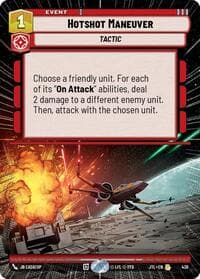 Hotshot Maneuver (Hyperspace) - Jump to Lightspeed - Star Wars: Unlimited card