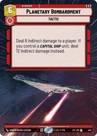 Planetary Bombardment (Hyperspace) - Jump to Lightspeed - Star Wars: Unlimited card