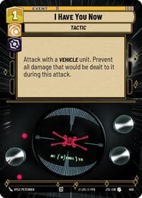 I Have You Now (Hyperspace) - Jump to Lightspeed - Star Wars: Unlimited card