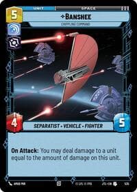 Banshee - Crippling Command (Foil) - Jump to Lightspeed - Star Wars: Unlimited card