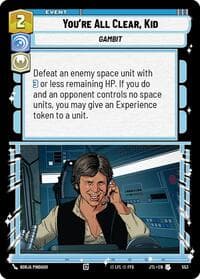 You're All Clear, Kid (Foil) - Jump to Lightspeed - Star Wars: Unlimited card