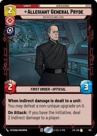 Allegiant General Pryde - Ruthless and Loyal (Foil) - Jump to Lightspeed - Star Wars: Unlimited card