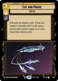 Cat and Mouse (Foil) - Jump to Lightspeed - Star Wars: Unlimited card