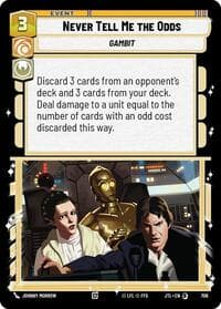 Never Tell Me the Odds (Foil) - Jump to Lightspeed - Star Wars: Unlimited card