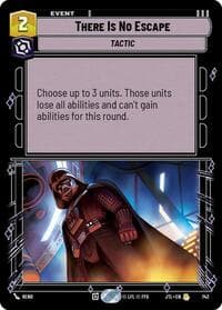 There Is No Escape (Foil) - Jump to Lightspeed - Star Wars: Unlimited card