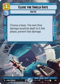 Close the Shield Gate (Hyperspace Foil) - Jump to Lightspeed - Star Wars: Unlimited card