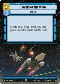 Covering the Wing (Hyperspace Foil) - Jump to Lightspeed - Star Wars: Unlimited card