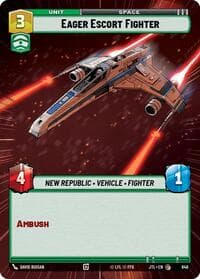 Eager Escort Fighter (Hyperspace Foil) - Jump to Lightspeed - Star Wars: Unlimited card