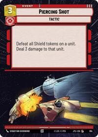 Piercing Shot (Hyperspace Foil) - Jump to Lightspeed - Star Wars: Unlimited card