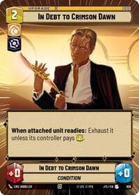 In Debt to Crimson Dawn (Hyperspace Foil) - Jump to Lightspeed - Star Wars: Unlimited card