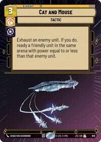 Cat and Mouse (Hyperspace Foil) - Jump to Lightspeed - Star Wars: Unlimited card