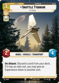 Shuttle Tydirium - Fly Casual (Hyperspace Foil) - Jump to Lightspeed - Star Wars: Unlimited card