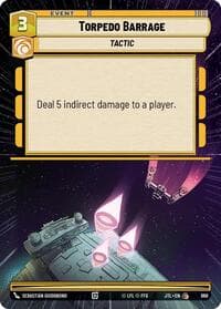Torpedo Barrage (Hyperspace Foil) - Jump to Lightspeed - Star Wars: Unlimited card