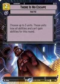 There Is No Escape (Hyperspace Foil) - Jump to Lightspeed - Star Wars: Unlimited card