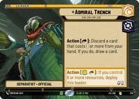 Admiral Trench - Chk-chk-chk-chk (Hyperspace) - Jump to Lightspeed - Star Wars: Unlimited card