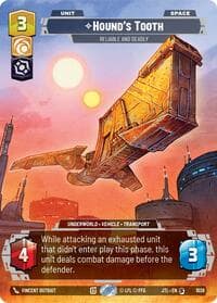 Hound's Tooth - Reliable and Deadly (Prestige) - Jump to Lightspeed - Star Wars: Unlimited card