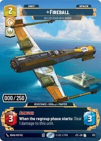 Fireball - An Explosion With Wings (Serialized) - Jump to Lightspeed - Star Wars: Unlimited card