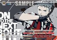 ON TO THE NEXT BOUT. (PER) - Persona 3 Reload Premium Booster - Weiss Schwarz card
