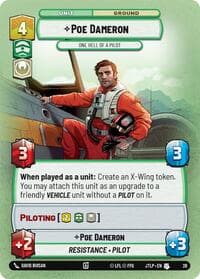Poe Dameron - One Hell of a Pilot (Foil) - Jump to Lightspeed: Weekly Play Promos - Star Wars: Unlimited card