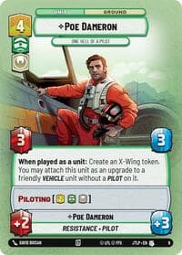 Poe Dameron - One Hell of a Pilot - Jump to Lightspeed: Weekly Play Promos - Star Wars: Unlimited card