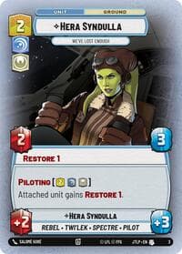 Hera Syndulla - We've Lost Enough - Jump to Lightspeed: Weekly Play Promos - Star Wars: Unlimited card