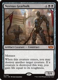 Noxious Gearhulk - Commander: Tarkir: Dragonstorm - Magic: The Gathering card