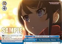 To Overcome Alone (RRR) - Rascal Does Not Dream Series - Weiss Schwarz card