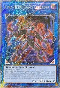 Xtra HERO Cross Crusader (Platinum Secret Rare) - Quarter Century Stampede - YuGiOh card