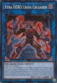 Xtra HERO Cross Crusader (Secret Rare) - Quarter Century Stampede - YuGiOh card