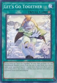 Let's Go Together - Alliance Insight - YuGiOh card