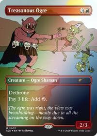 Treasonous Ogre (Rainbow Foil) - Secret Lair Drop Series - Magic: The Gathering card