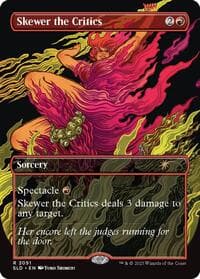 Skewer the Critics (2051) - Secret Lair Drop Series - Magic: The Gathering card