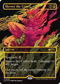 Skewer the Critics (2056) (Raised Foil) - Secret Lair Drop Series - Magic: The Gathering card