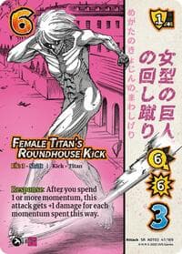 Female Titan's Roundhouse Kick // Annie's Contemplations - Attack on Titan: Apocalypse - UniVersus card