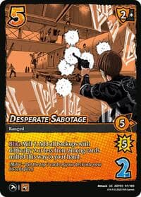 Desperate Sabotage - Attack on Titan: Apocalypse - UniVersus card