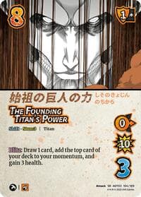The Founding Titan's Power // Ymir Fritz - Attack on Titan: Apocalypse - UniVersus card