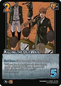 Killing the Old Ways - Attack on Titan: Apocalypse - UniVersus card