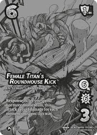 Female Titan's Roundhouse Kick // Annie's Contemplations (Alternate Art) - Attack on Titan: Apocalypse - UniVersus card