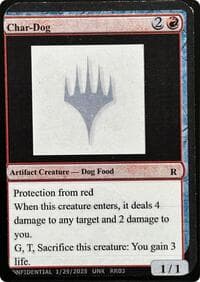 Char-Dog - Un-Known Event Playtest Cards - Magic: The Gathering card