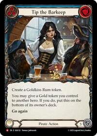 Tip the Barkeep - High Seas - Flesh and Blood TCG card
