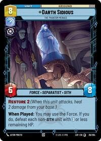 Darth Sidious - The Phantom Menace - Legends of the Force - Star Wars: Unlimited card