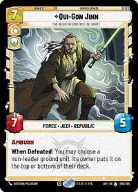 Qui-Gon Jinn - The Negotiations Will Be Short - Legends of the Force - Star Wars: Unlimited card