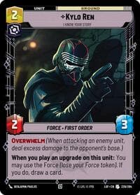 Kylo Ren - I Know Your Story - Legends of the Force - Star Wars: Unlimited card