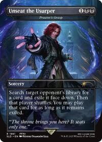 Unseat the Usurper - Praetor's Grasp - Secret Lair Drop Series - Magic: The Gathering card