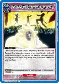Who Gave You Permission to Yap Away? - UEX01BT: BLEACH: Thousand-Year Blood War Vol.2 - Union Arena card