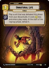 Unnatural Life - Organized Play Promos - Star Wars: Unlimited card