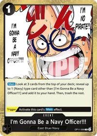 I'm Gonna Be a Navy Officer!!! - A Fist of Divine Speed - One Piece Card Game card
